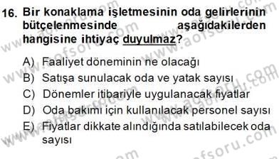Konaklama İşletmelerinde Muhasebe Uygulamaları Dersi 2014 - 2015 Yılı (Final) Dönem Sonu Sınav Soruları 16. Soru