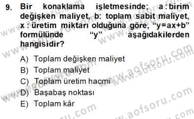 Konaklama İşletmelerinde Muhasebe Uygulamaları Dersi 2014 - 2015 Yılı (Final) Dönem Sonu Sınav Soruları 9. Soru
