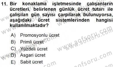 Konaklama İşletmelerinde Muhasebe Uygulamaları Dersi 2015 - 2016 Yılı (Vize) Ara Sınavı 11. Soru