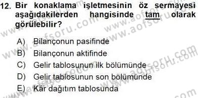 Konaklama İşletmelerinde Muhasebe Uygulamaları Dersi 2015 - 2016 Yılı (Vize) Ara Sınavı 12. Soru