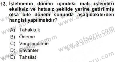 Konaklama İşletmelerinde Muhasebe Uygulamaları Dersi 2015 - 2016 Yılı (Vize) Ara Sınavı 13. Soru