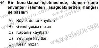 Konaklama İşletmelerinde Muhasebe Uygulamaları Dersi 2015 - 2016 Yılı (Vize) Ara Sınavı 19. Soru