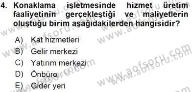 Konaklama İşletmelerinde Muhasebe Uygulamaları Dersi 2015 - 2016 Yılı (Vize) Ara Sınavı 4. Soru