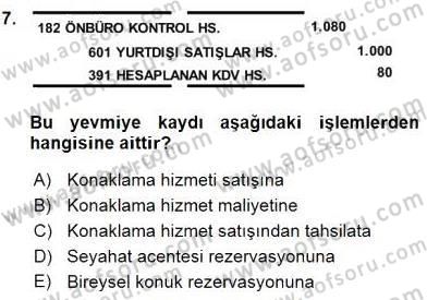 Konaklama İşletmelerinde Muhasebe Uygulamaları Dersi 2015 - 2016 Yılı (Vize) Ara Sınavı 7. Soru