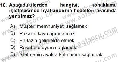 Konaklama İşletmelerinde Muhasebe Uygulamaları Dersi 2015 - 2016 Yılı (Final) Dönem Sonu Sınav Soruları 16. Soru