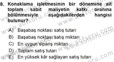 Konaklama İşletmelerinde Muhasebe Uygulamaları Dersi 2015 - 2016 Yılı (Final) Dönem Sonu Sınav Soruları 8. Soru