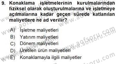 Konaklama İşletmelerinde Muhasebe Uygulamaları Dersi 2015 - 2016 Yılı (Final) Dönem Sonu Sınav Soruları 9. Soru