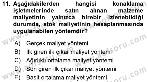 Konaklama İşletmelerinde Muhasebe Uygulamaları Dersi 2016 - 2017 Yılı (Vize) Ara Sınav Soruları 11. Soru