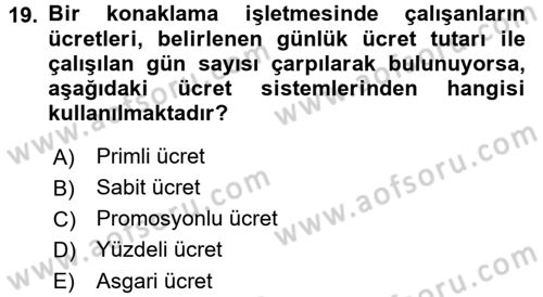 Konaklama İşletmelerinde Muhasebe Uygulamaları Dersi 2016 - 2017 Yılı (Vize) Ara Sınav Soruları 19. Soru