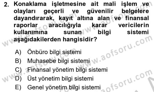 Konaklama İşletmelerinde Muhasebe Uygulamaları Dersi 2016 - 2017 Yılı (Vize) Ara Sınav Soruları 2. Soru