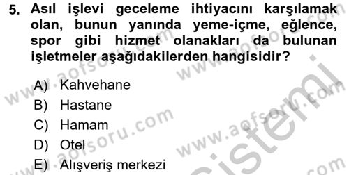 Konaklama İşletmelerinde Muhasebe Uygulamaları Dersi 2016 - 2017 Yılı (Vize) Ara Sınav Soruları 5. Soru
