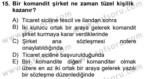 Şirketler Muhasebesi Dersi 2012 - 2013 Yılı (Vize) Ara Sınav Soruları 15. Soru