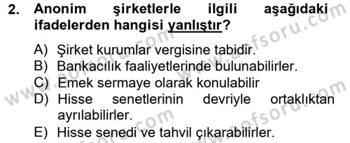 Şirketler Muhasebesi Dersi 2012 - 2013 Yılı (Vize) Ara Sınav Soruları 2. Soru