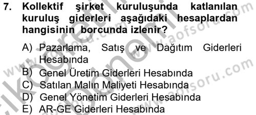 Şirketler Muhasebesi Dersi 2012 - 2013 Yılı (Vize) Ara Sınav Soruları 7. Soru