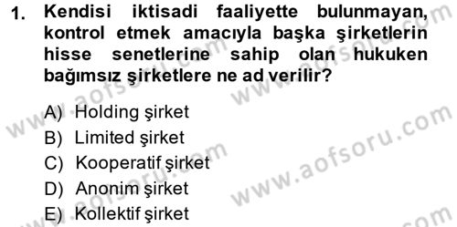 Şirketler Muhasebesi Dersi 2013 - 2014 Yılı (Vize) Ara Sınav Soruları 1. Soru
