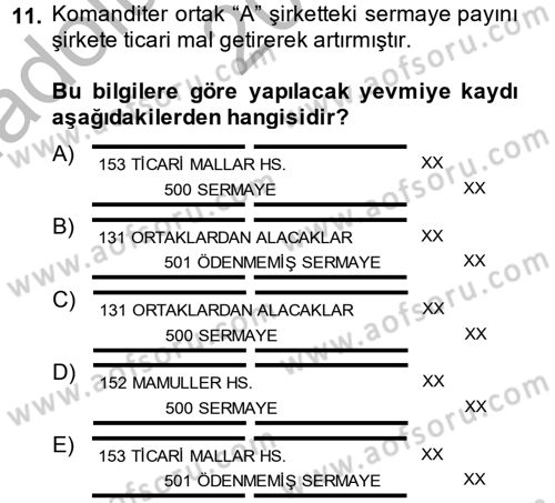 Şirketler Muhasebesi Dersi 2013 - 2014 Yılı (Vize) Ara Sınav Soruları 11. Soru