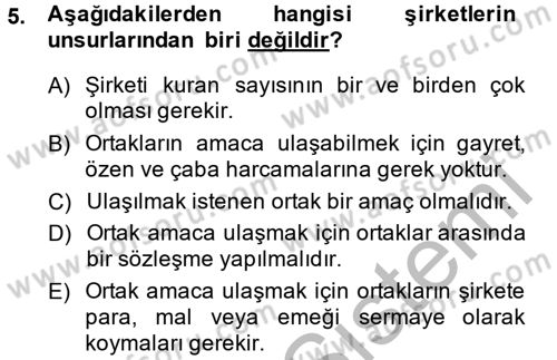 Şirketler Muhasebesi Dersi 2013 - 2014 Yılı (Vize) Ara Sınav Soruları 5. Soru