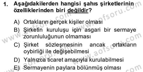 Şirketler Muhasebesi Dersi 2013 - 2014 Yılı (Final) Dönem Sonu Sınav Soruları 1. Soru