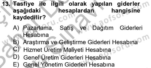 Şirketler Muhasebesi Dersi 2013 - 2014 Yılı (Final) Dönem Sonu Sınav Soruları 13. Soru