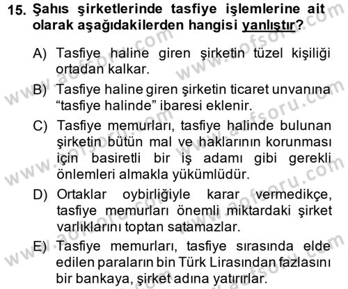 Şirketler Muhasebesi Dersi 2013 - 2014 Yılı (Final) Dönem Sonu Sınav Soruları 15. Soru