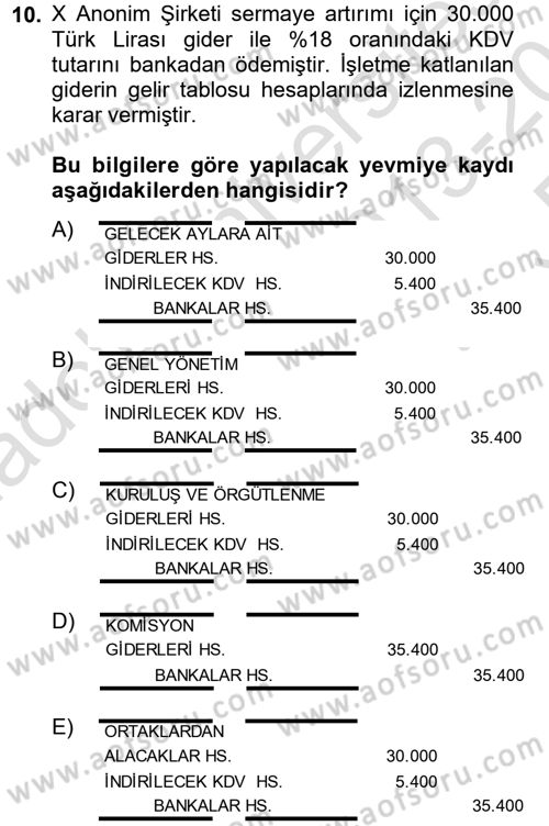 Şirketler Muhasebesi Dersi 2013 - 2014 Yılı Tek Ders Sınav Soruları 10. Soru