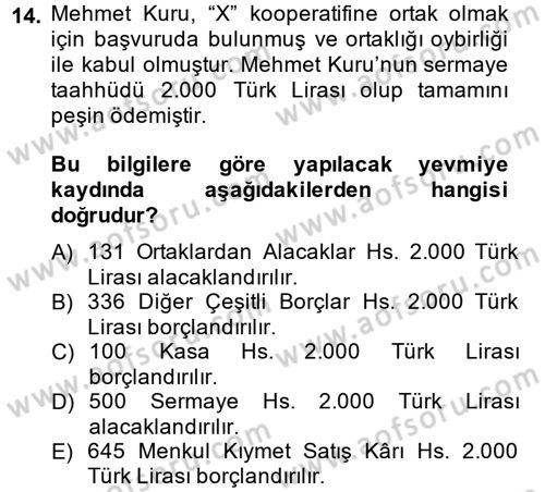 Şirketler Muhasebesi Dersi 2013 - 2014 Yılı Tek Ders Sınav Soruları 14. Soru