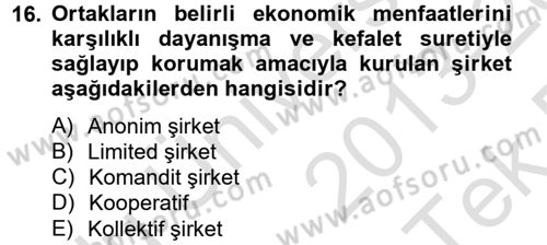 Şirketler Muhasebesi Dersi 2013 - 2014 Yılı Tek Ders Sınav Soruları 16. Soru