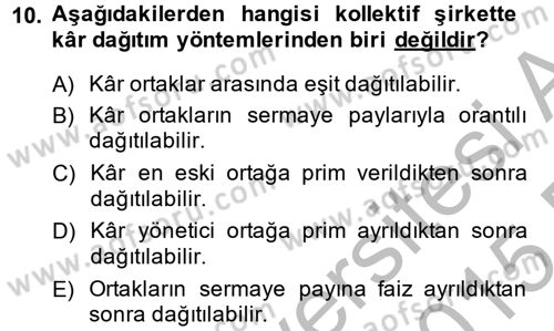 Şirketler Muhasebesi Dersi 2014 - 2015 Yılı (Vize) Ara Sınav Soruları 10. Soru
