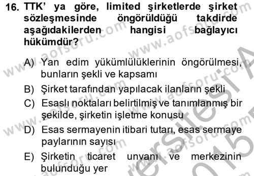 Şirketler Muhasebesi Dersi 2014 - 2015 Yılı (Vize) Ara Sınav Soruları 16. Soru