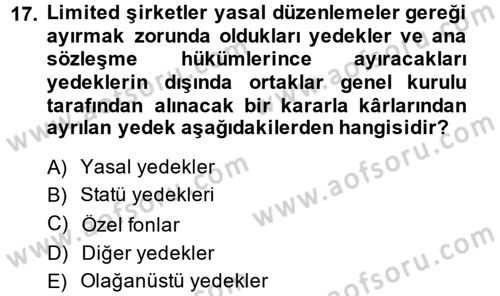 Şirketler Muhasebesi Dersi 2014 - 2015 Yılı (Vize) Ara Sınav Soruları 17. Soru