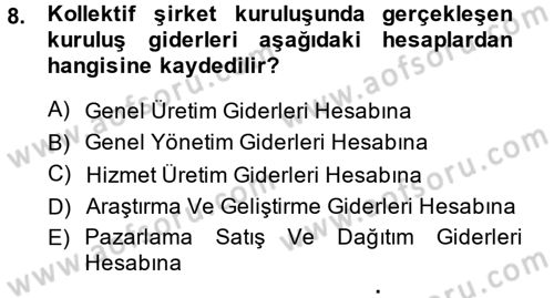 Şirketler Muhasebesi Dersi 2014 - 2015 Yılı (Vize) Ara Sınav Soruları 8. Soru