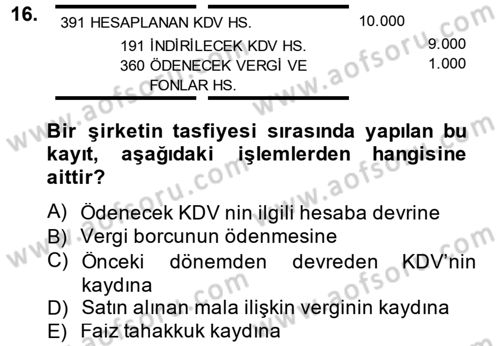 Şirketler Muhasebesi Dersi 2014 - 2015 Yılı (Final) Dönem Sonu Sınav Soruları 16. Soru