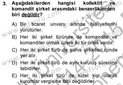 Şirketler Muhasebesi Dersi 2014 - 2015 Yılı (Final) Dönem Sonu Sınav Soruları 3. Soru