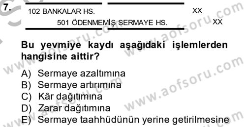 Şirketler Muhasebesi Dersi 2014 - 2015 Yılı (Final) Dönem Sonu Sınav Soruları 7. Soru