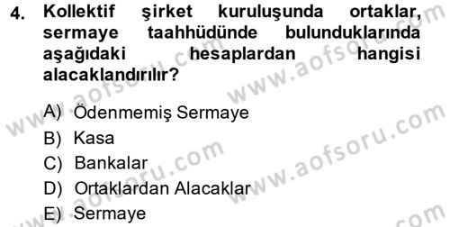 Şirketler Muhasebesi Dersi 2014 - 2015 Yılı Tek Ders Sınav Soruları 4. Soru