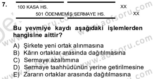 Şirketler Muhasebesi Dersi 2014 - 2015 Yılı Tek Ders Sınav Soruları 7. Soru