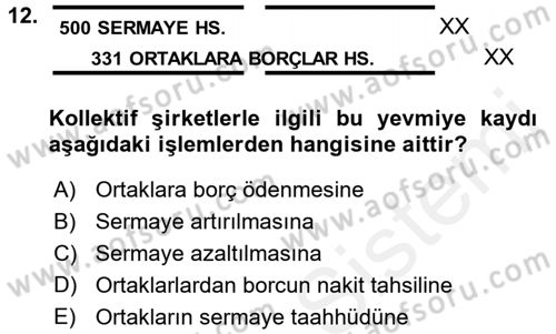 Şirketler Muhasebesi Dersi 2015 - 2016 Yılı (Vize) Ara Sınav Soruları 12. Soru