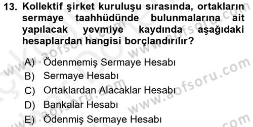 Şirketler Muhasebesi Dersi 2015 - 2016 Yılı (Vize) Ara Sınav Soruları 13. Soru