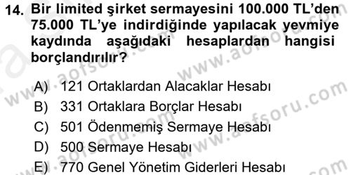 Şirketler Muhasebesi Dersi 2015 - 2016 Yılı (Vize) Ara Sınav Soruları 14. Soru