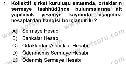 Şirketler Muhasebesi Dersi 2015 - 2016 Yılı Tek Ders Sınav Soruları 1. Soru