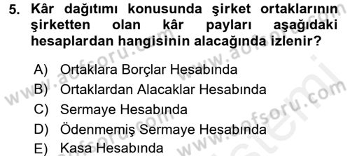 Şirketler Muhasebesi Dersi 2015 - 2016 Yılı Tek Ders Sınav Soruları 5. Soru