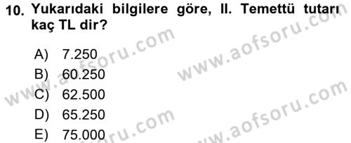 Şirketler Muhasebesi Dersi 2016 - 2017 Yılı (Vize) Ara Sınav Soruları 10. Soru