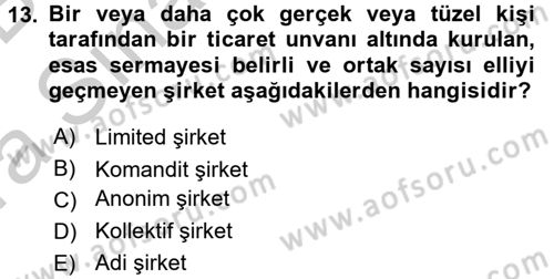 Şirketler Muhasebesi Dersi 2016 - 2017 Yılı (Vize) Ara Sınav Soruları 13. Soru
