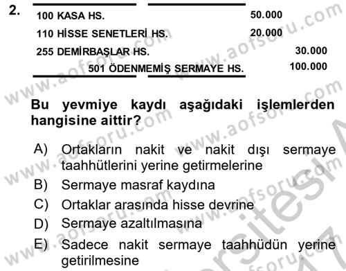 Şirketler Muhasebesi Dersi 2016 - 2017 Yılı (Vize) Ara Sınav Soruları 2. Soru