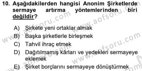 Şirketler Muhasebesi Dersi 2016 - 2017 Yılı (Final) Dönem Sonu Sınav Soruları 10. Soru