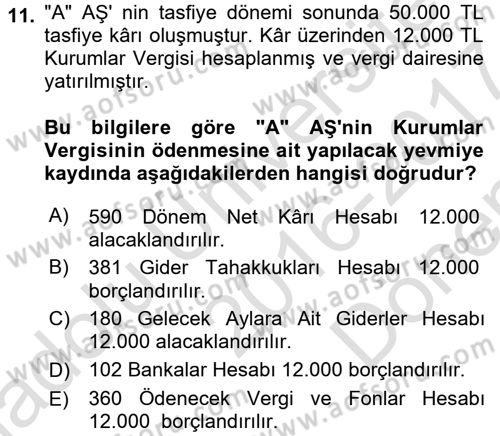 Şirketler Muhasebesi Dersi 2016 - 2017 Yılı (Final) Dönem Sonu Sınav Soruları 11. Soru