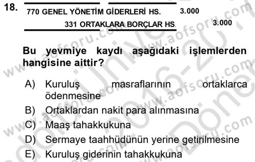 Şirketler Muhasebesi Dersi 2016 - 2017 Yılı (Final) Dönem Sonu Sınav Soruları 18. Soru