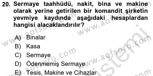 Şirketler Muhasebesi Dersi 2016 - 2017 Yılı (Final) Dönem Sonu Sınav Soruları 20. Soru