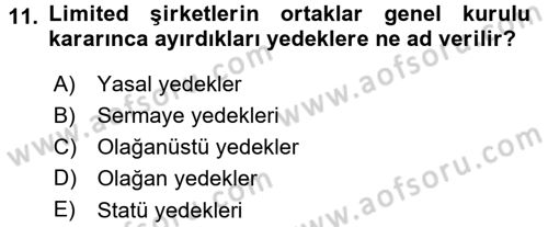 Şirketler Muhasebesi Dersi 2017 - 2018 Yılı (Vize) Ara Sınav Soruları 11. Soru