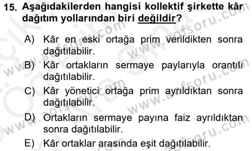 Şirketler Muhasebesi Dersi 2017 - 2018 Yılı (Vize) Ara Sınav Soruları 15. Soru